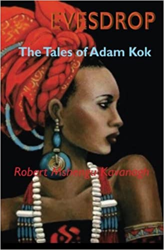 EVESDROP, the tales of Adam Kok, book 1