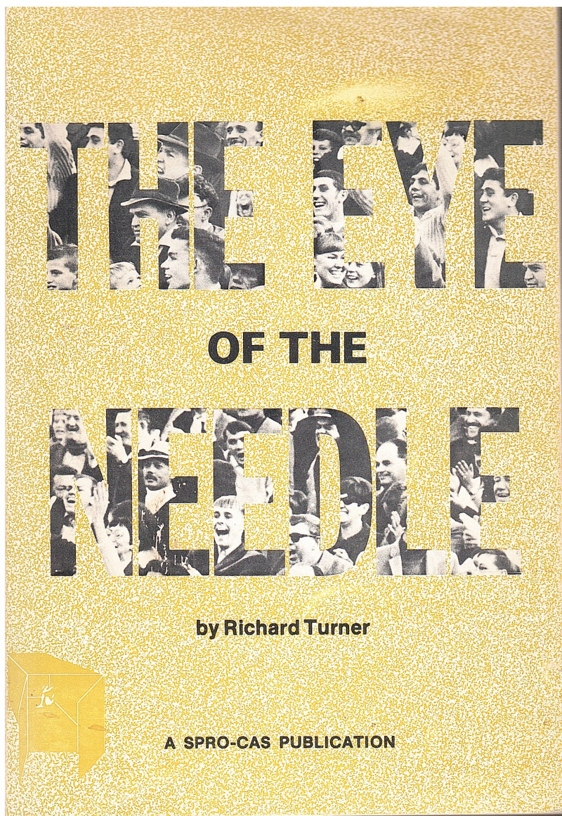 THE EYE OF THE NEEDLE, an essay on participatory democracy