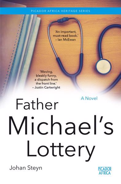 FATHER MICHAEL'S LOTTERY, a novel