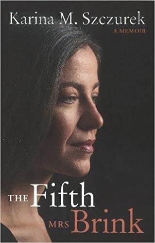 THE FIFTH MRS BRINK, a memoir