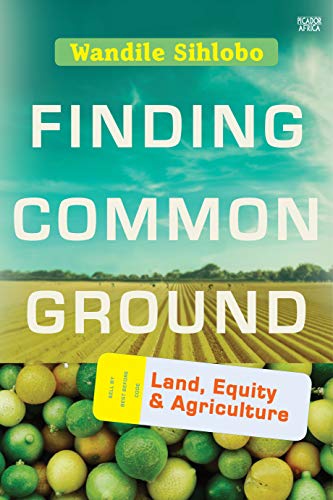 FINDING COMMON GROUND, land, equity and agriculture