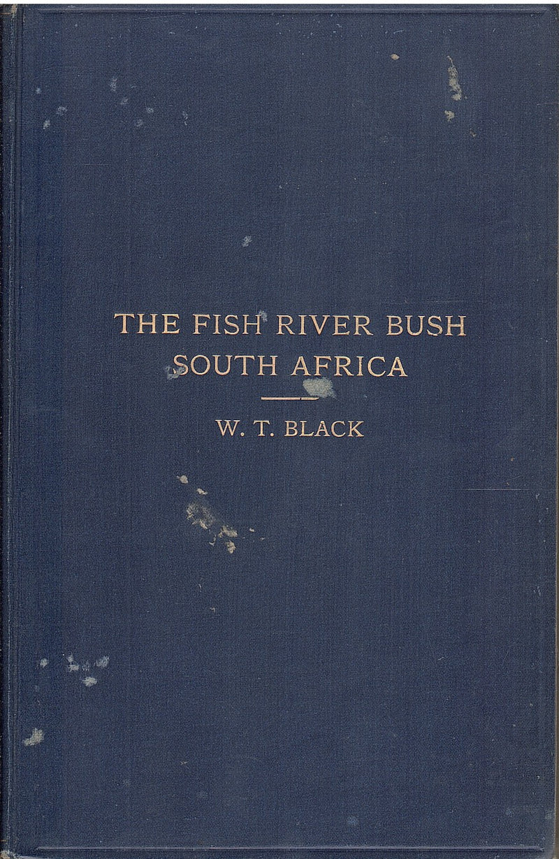 THE FISH RIVER BUSH, SOUTH AFRICA, and its wild animals