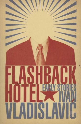 FLASHBACK HOTEL, early stories