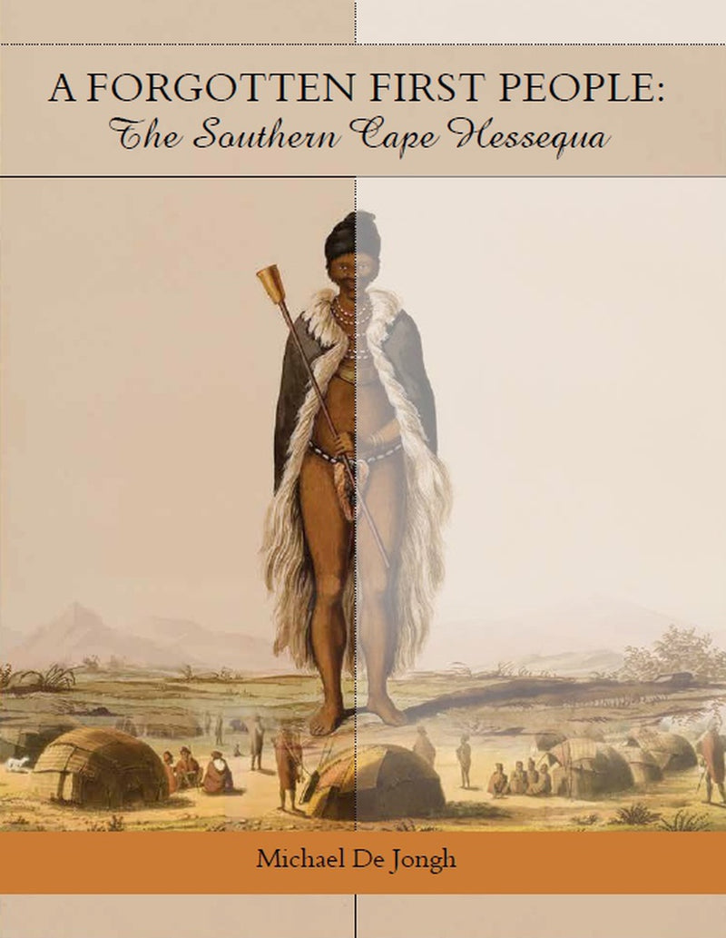 A FORGOTTEN FIRST PEOPLE, the southern Cape Hessequa