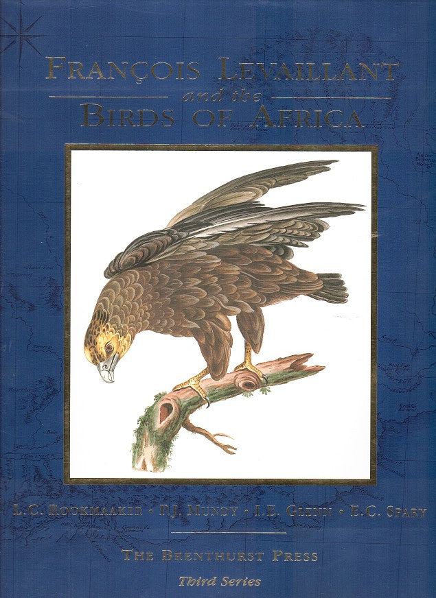FRANCOIS LEVAILLANT AND THE BIRDS OF AFRICA