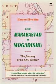 FROM MARABASTAD TO MOGADISHU, the journey of an ANC soldier