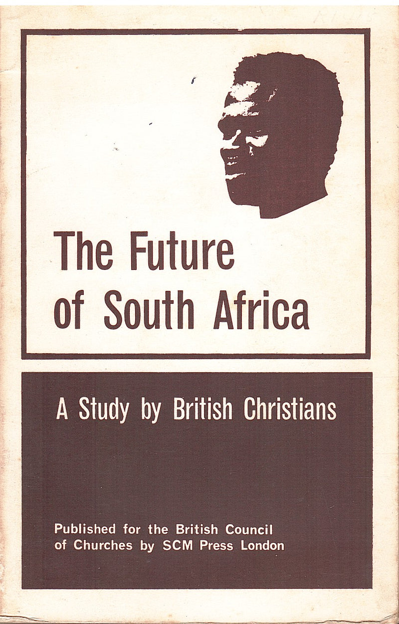 THE FUTURE OF SOUTH AFRICA, a study by British Christians