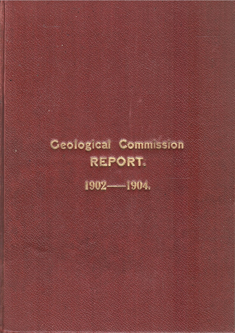 ANNUAL REPORT OF THE GEOLOGICAL COMMISSION, 1896 - 1904
