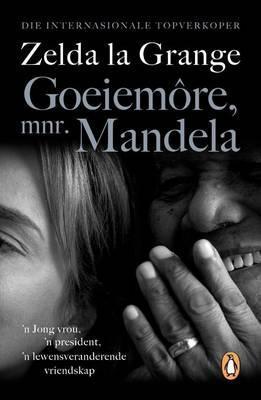 GOEIEMORE, MNR. MANDELA, Afrikaans vertaling deur Tinus Horn