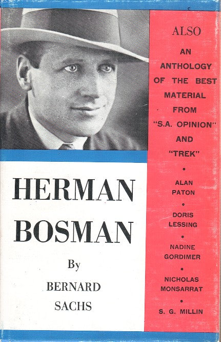 HERMAN CHARLES BOSMAN AS I KNEW HIM and S.A. OPINION - TREK ANTHOLOGY