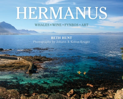 HERMANUS, whales, wine, fynbos, art