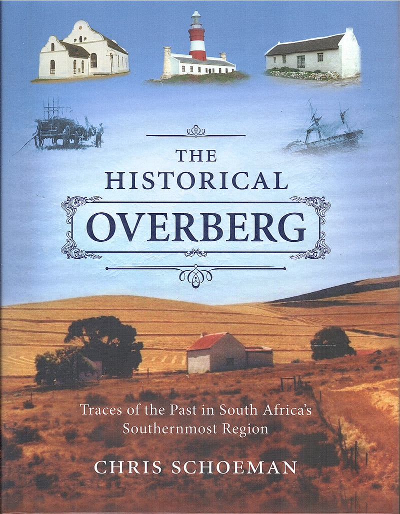 THE HISTORICAL OVERBERG