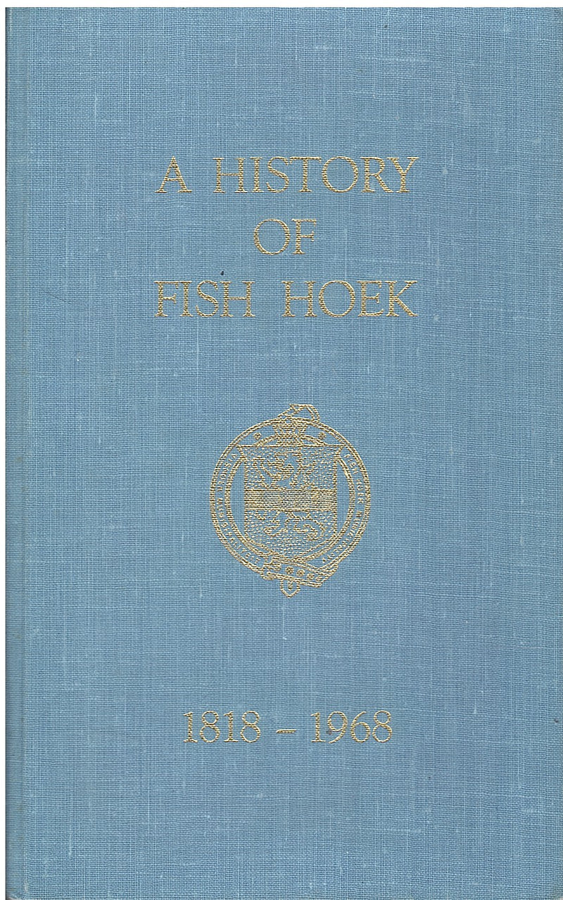 A HISTORY OF FISH HOEK, 1818-1968
