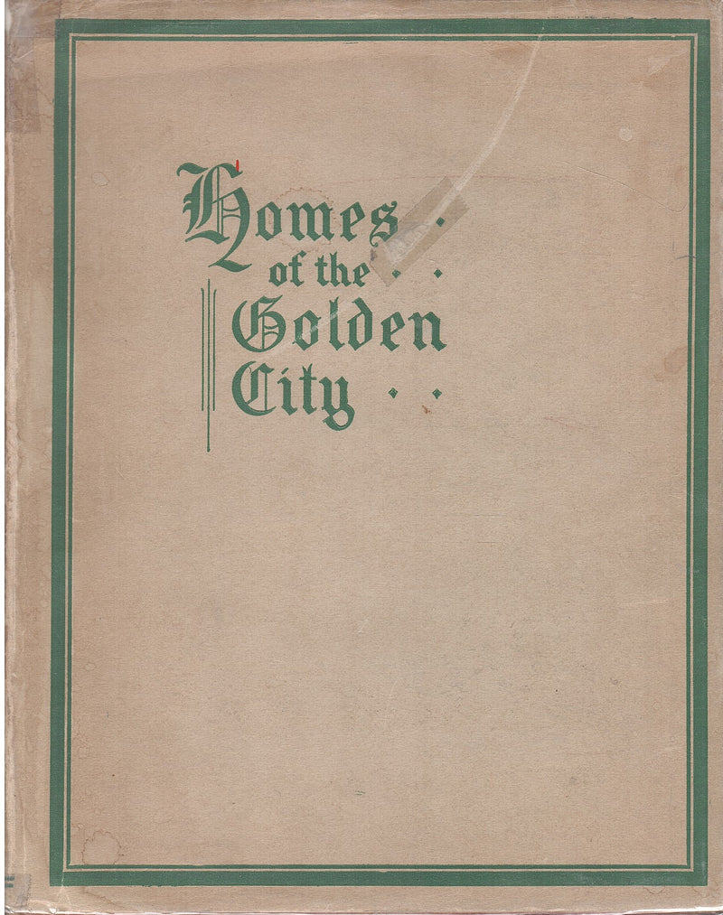 HOMES OF THE GOLDEN CITY