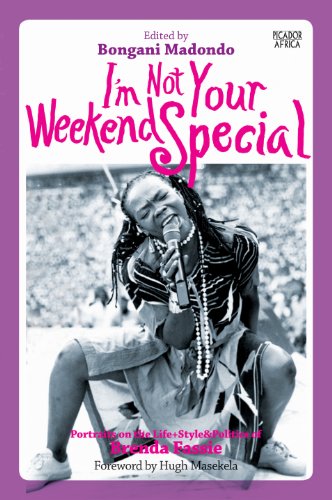 I'M NOT YOUR WEEKEND SPECIAL, portraits on the life+style&politics of Brenda Fassie