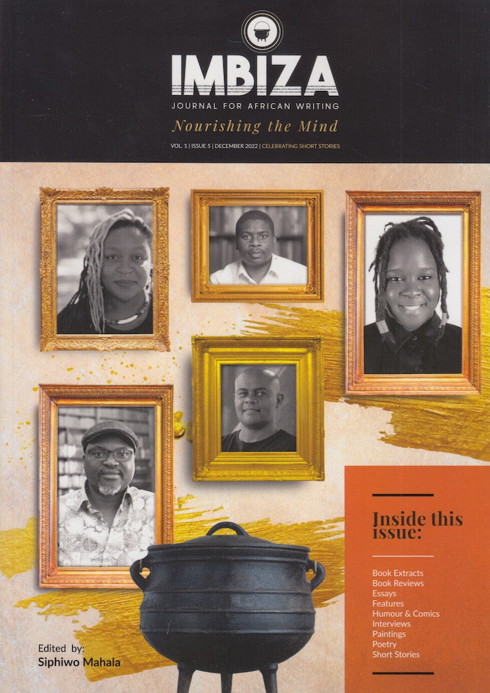 IMBIZA, journal for African writing, nourishing the mind, Vol. 1, issue 5, December 2022