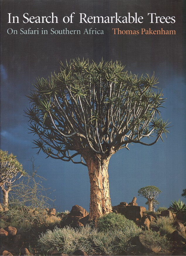 IN SEARCH OF REMARKABLE TREES, on safari in southern Africa