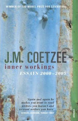 INNER WORKINGS, literary essays 2000 - 2005