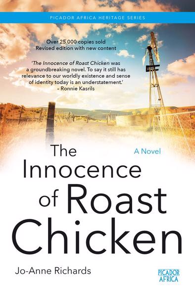 THE INNOCENCE OF ROAST CHICKEN, a novel