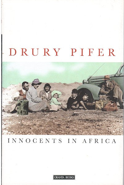 INNOCENTS IN AFRICA, an American family's story