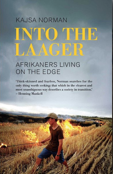 INTO THE LAAGER, Afrikaners living on the edge