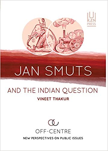 JAN SMUTS AND THE INDIAN QUESTION