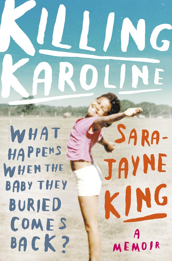 KILLING KAROLINE, a memoir