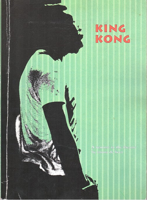 KING KONG, a venture in the theatre
