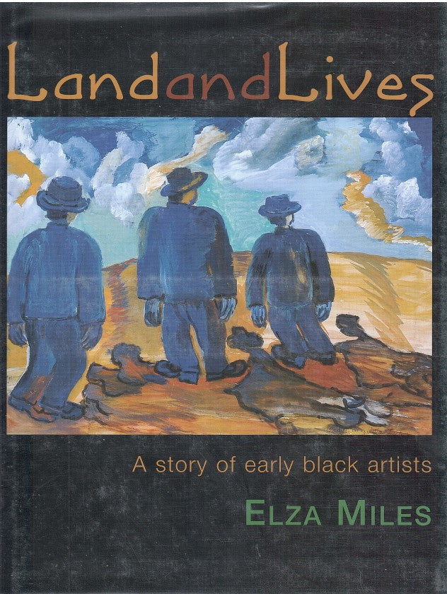 LAND AND LIVES, a story of early black artists