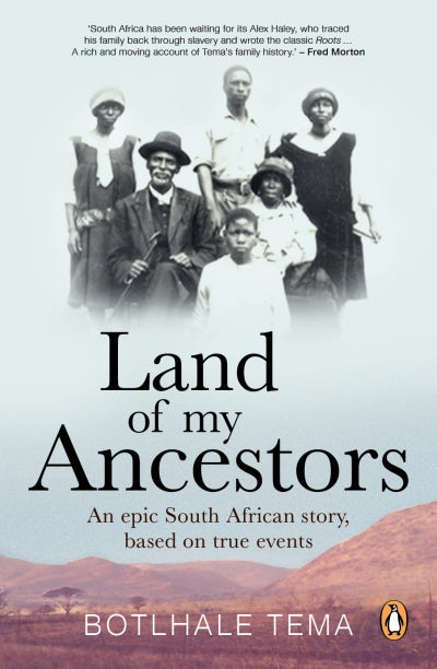 LAND OF MY ANCESTORS, an epic South African story, based on true events