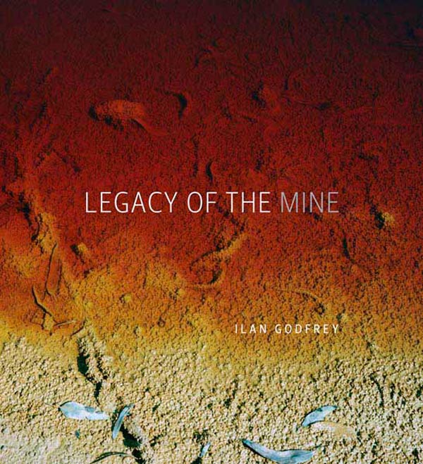 LEGACY OF THE MINE