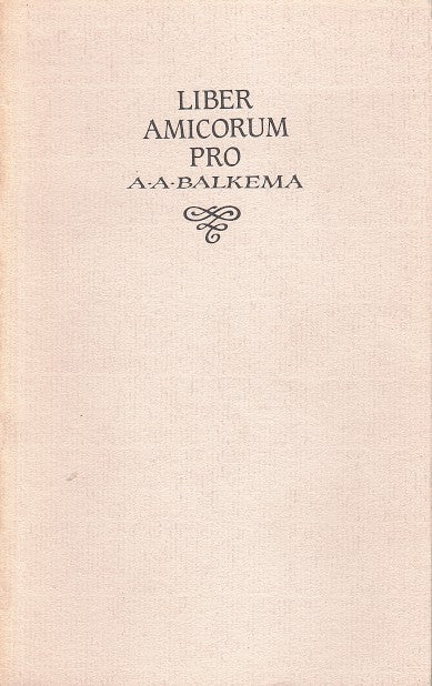 LIBER AMICORUM PRO A.A. BALKEMA