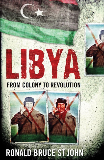 LIBYA, from colony to revolution