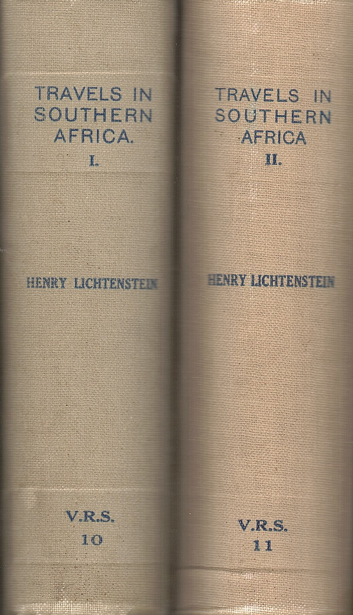 TRAVELS IN SOUTHERN AFRICA, in the years 1803, 1804, 1805 and 1806, a reprint of the translation from the original German by Anne Plumptre
