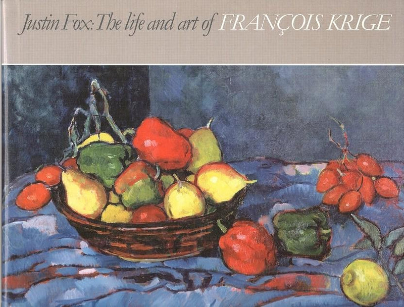 THE LIFE AND ART OF FRANCOIS KRIGE