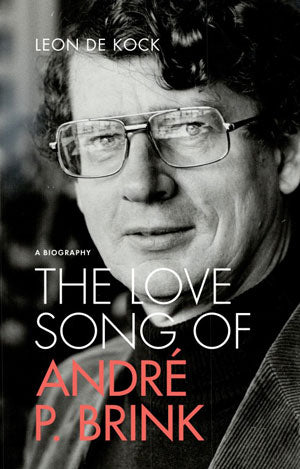 THE LOVE SONG OF ANDRÉ P BRINK