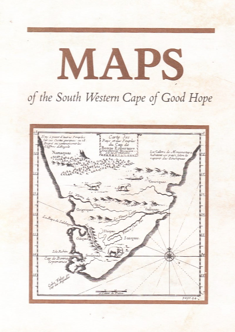 MAPS OF THE SOUTH WESTERN CAPE OF GOOD HOPE, a bibliography compiled by Margaret Cartwright