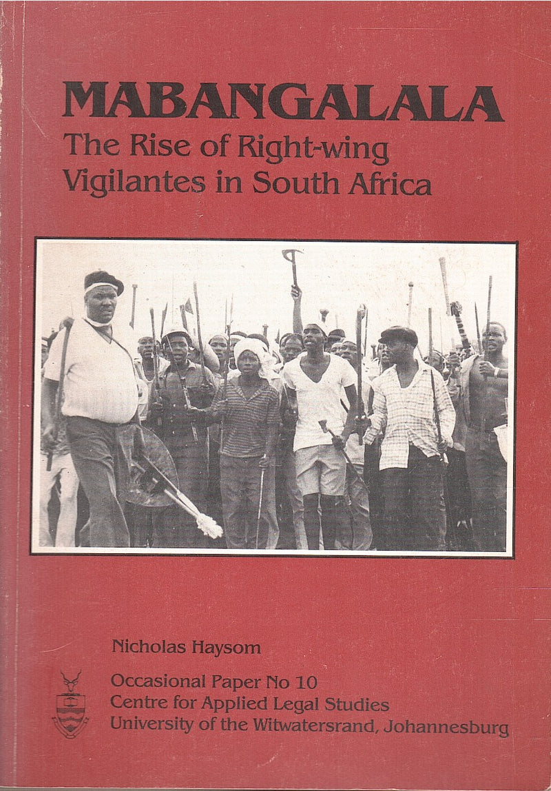 MABANGALALA, the rise of right-wing vigilantes in South Africa