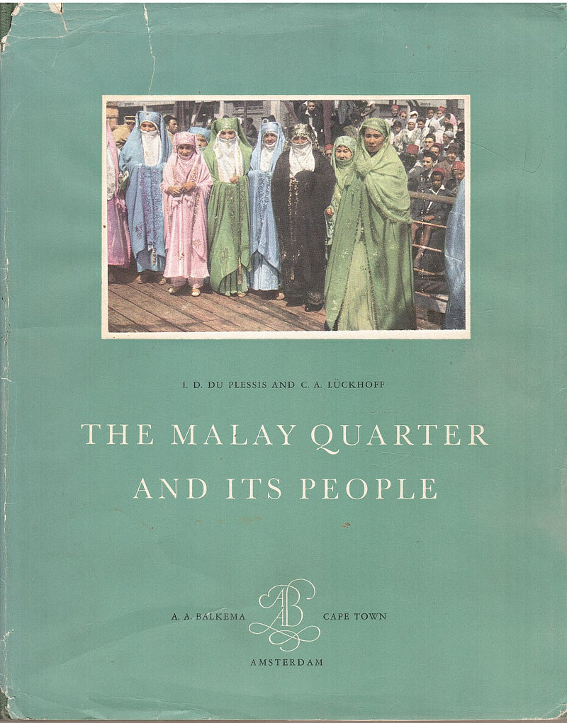 THE MALAY QUARTER AND ITS PEOPLE
