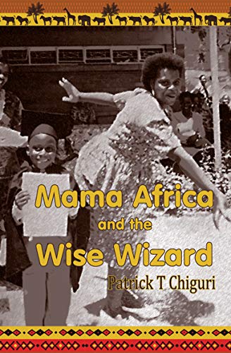 MAMA AFRICA AND THE WISE WIZARD