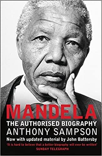 MANDELA, the authorised biography, now with updated material by John Battersby