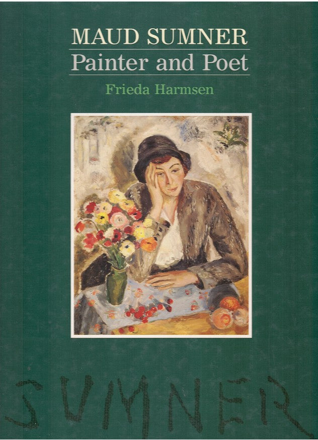 MAUD SUMNER, painter and poet, with chapters by Ridley Beeton and Albert Werth
