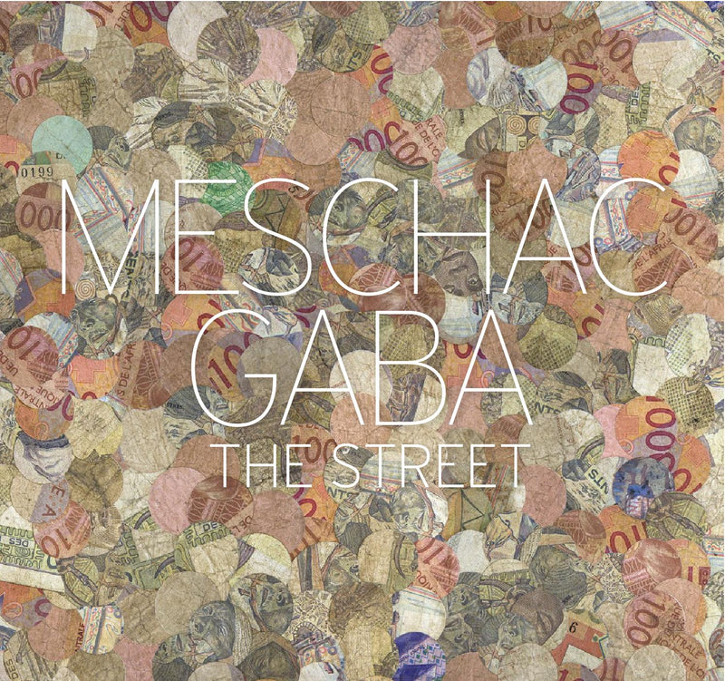 MESCHAC GABA, The Street