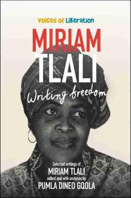 MIRIAM TLALI, writing freedom