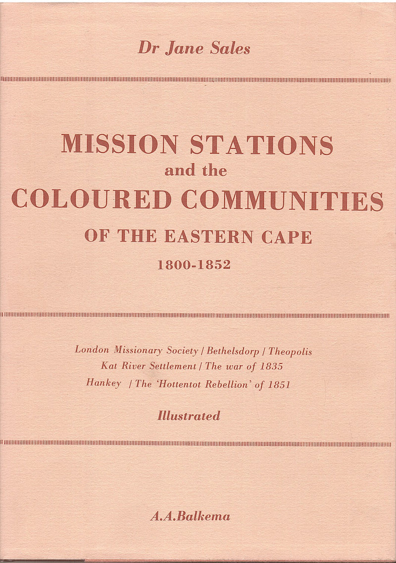 MISSION STATIONS AND THE COLOURED COMMUNITIES of the Eastern Cape, 1800-1852