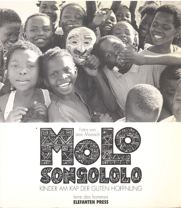 MOLO SONGOLOLO, kinder am Kap der Guten Hoffnung