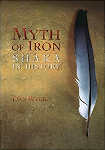 MYTH OF IRON, Shaka in history