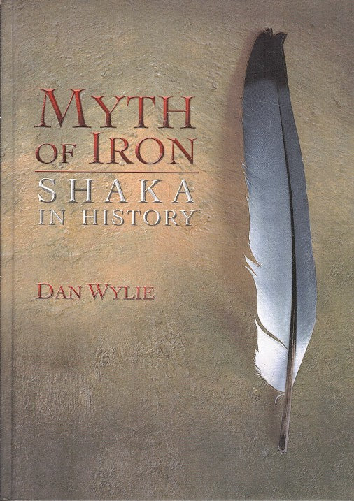 MYTH OF IRON, Shaka in history