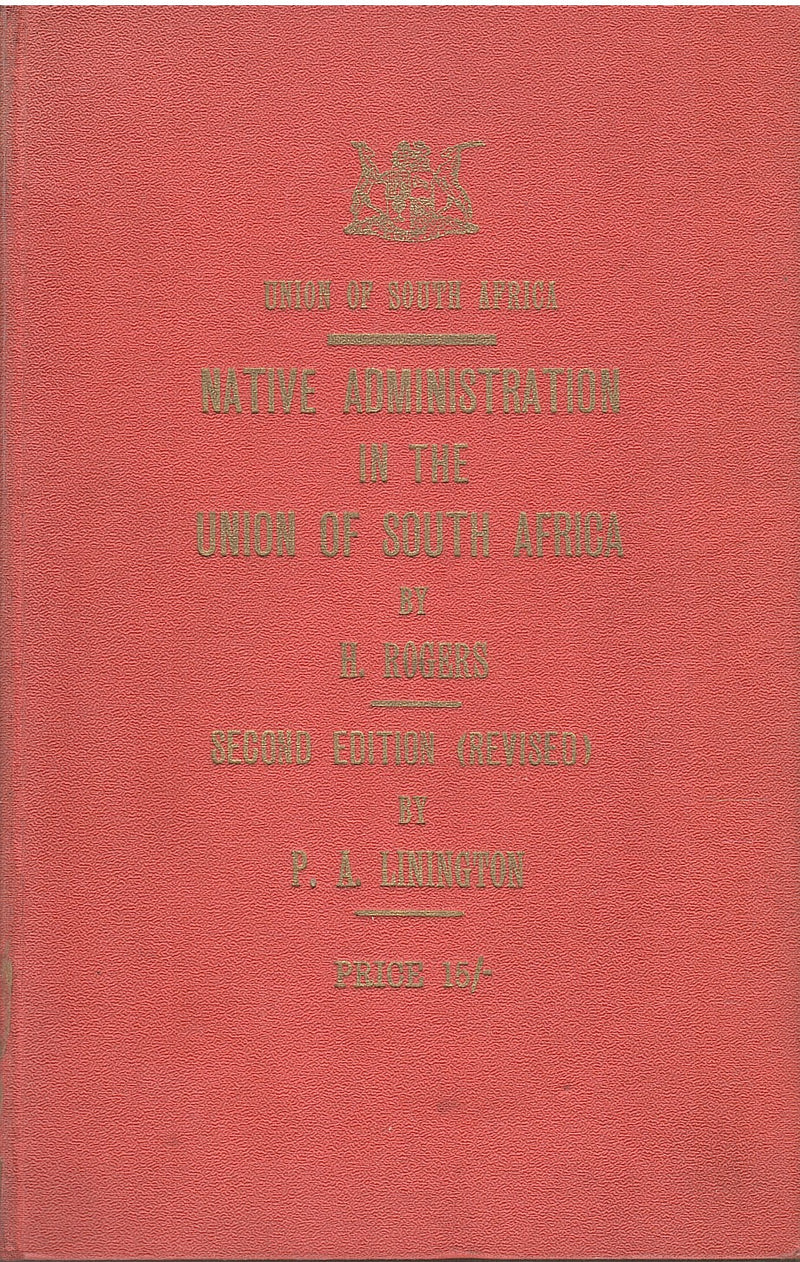 NATIVE ADMINISTRATION IN THE UNION OF SOUTH AFRICA