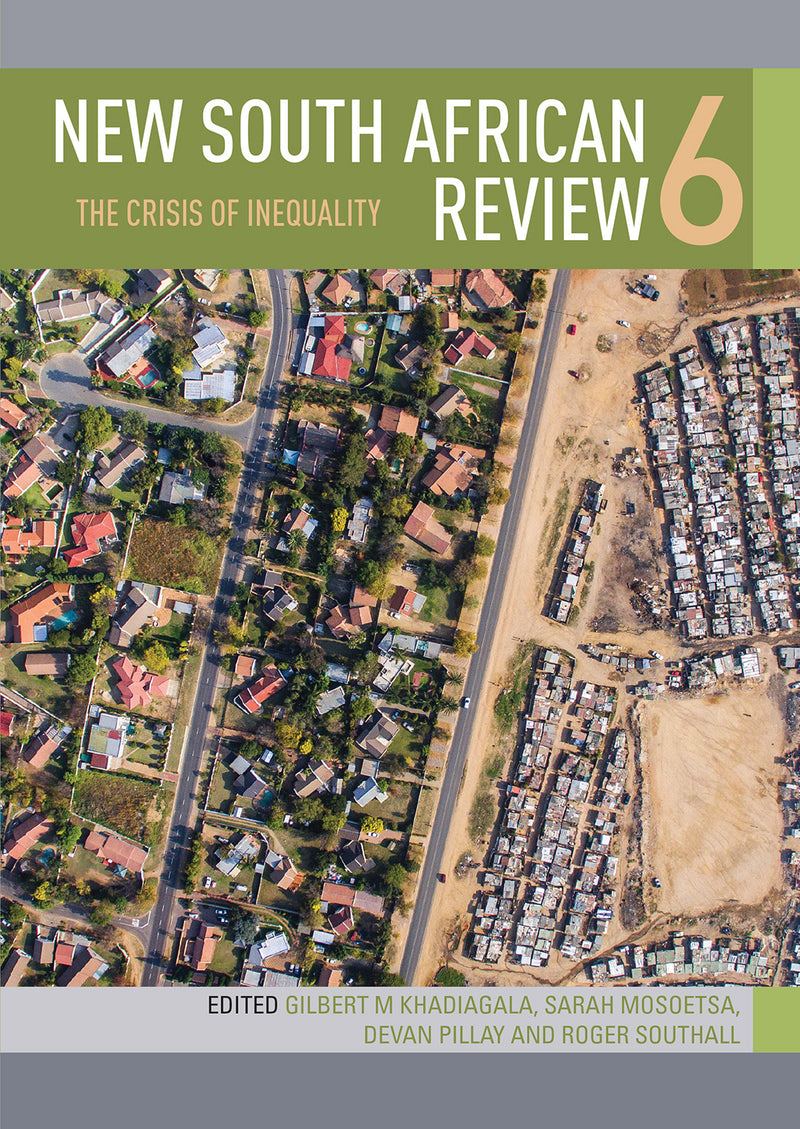 NEW SOUTH AFRICAN REVIEW 6, the crisis of inequality